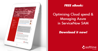 free eBook: Optimising Cloud Spend & Managing Azure in ServiceNow SAM